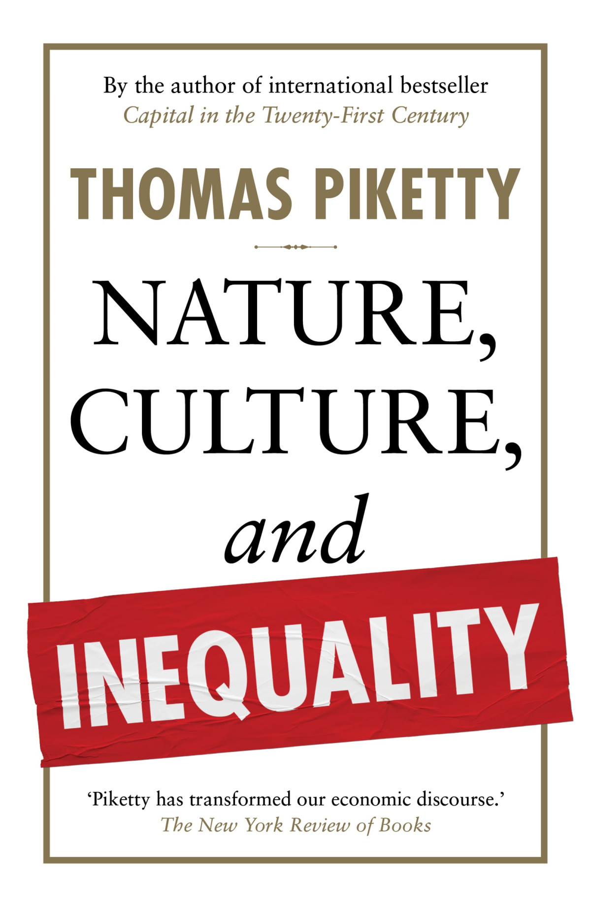Nature Culture And Inequality Thomas Piketty Translated By Willard Wood