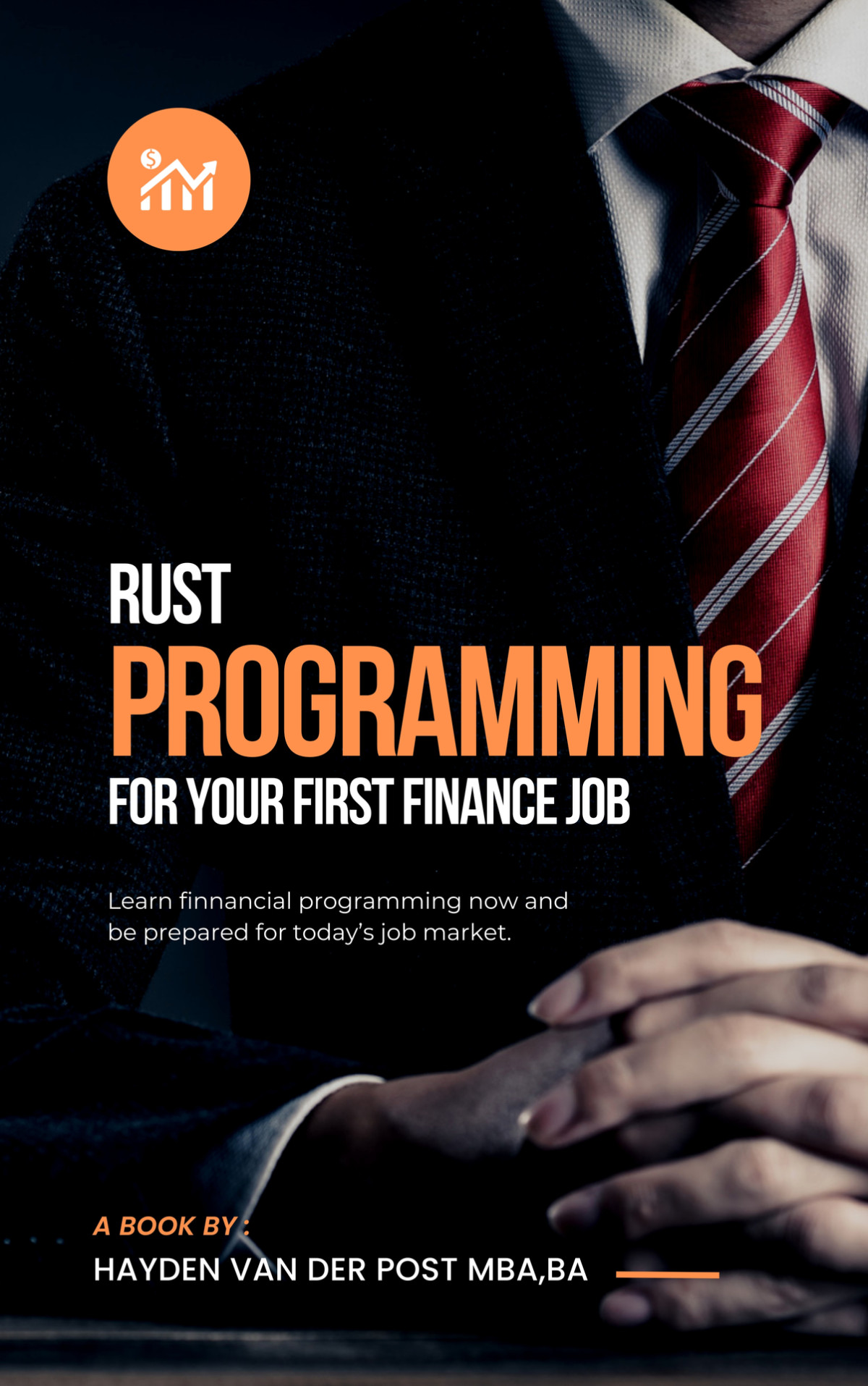 Rust Programming For Your First Finance Job A Comprehensive Guide Publishing