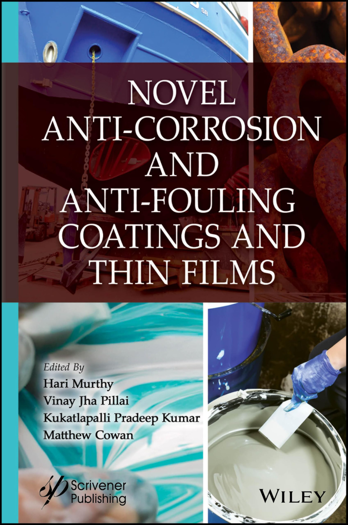 Novel Anticorrosion And Antifouling Coatings And Thin Films 1st Edition Hari Murthy