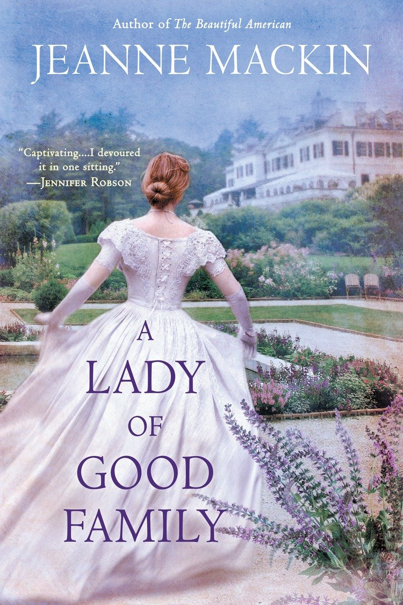 A Lady Of Good Family Jeanne Mackin