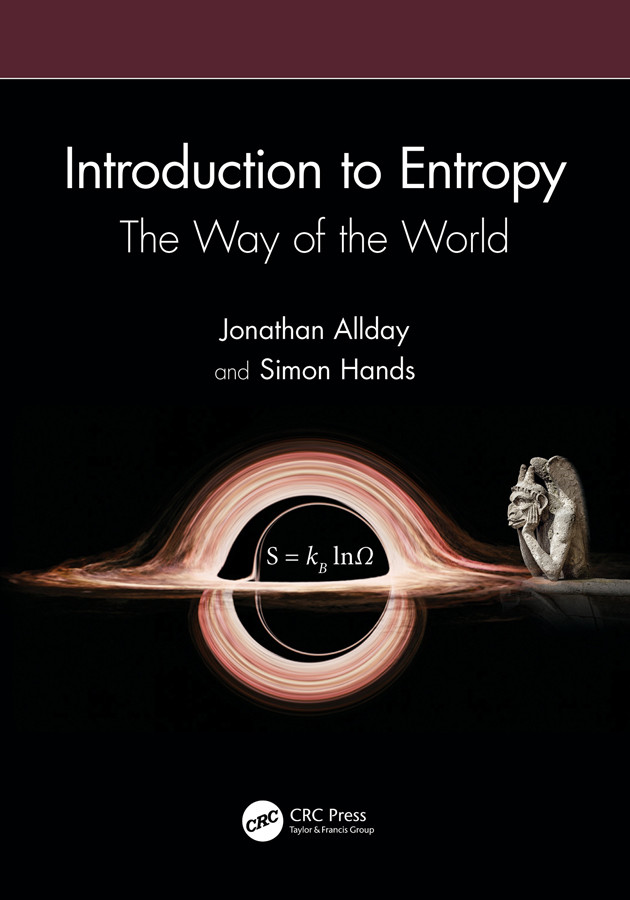 Introduction To Entropy The Way Of The World Allday Jonathan Hands