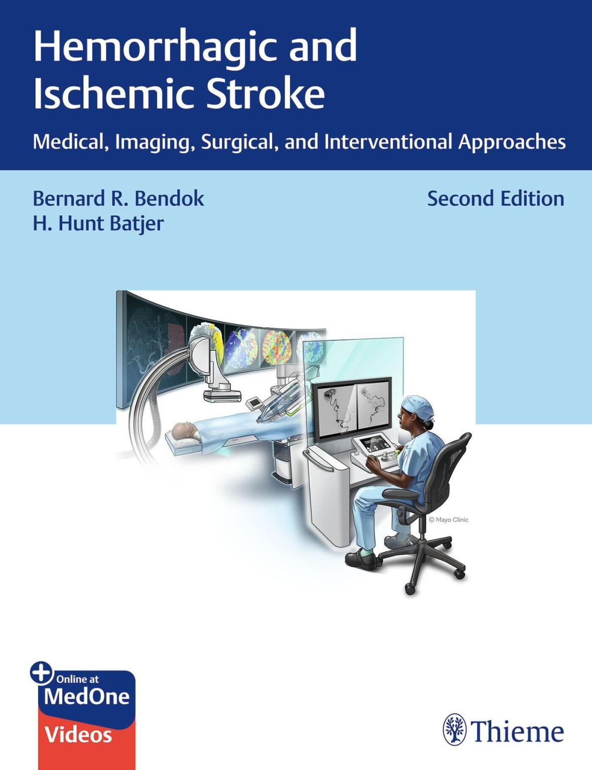 Hemorrhagic And Ischemic Stroke Medical Imaging Surgical And Interventional Approaches Second Edition 2nd Bernard Bendok