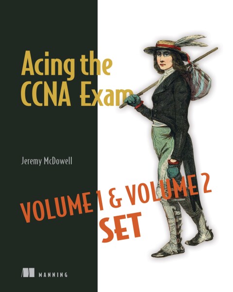 Acing The Ccna Exam Volumes 1 2 1st Edition Jeremy Mcdowell