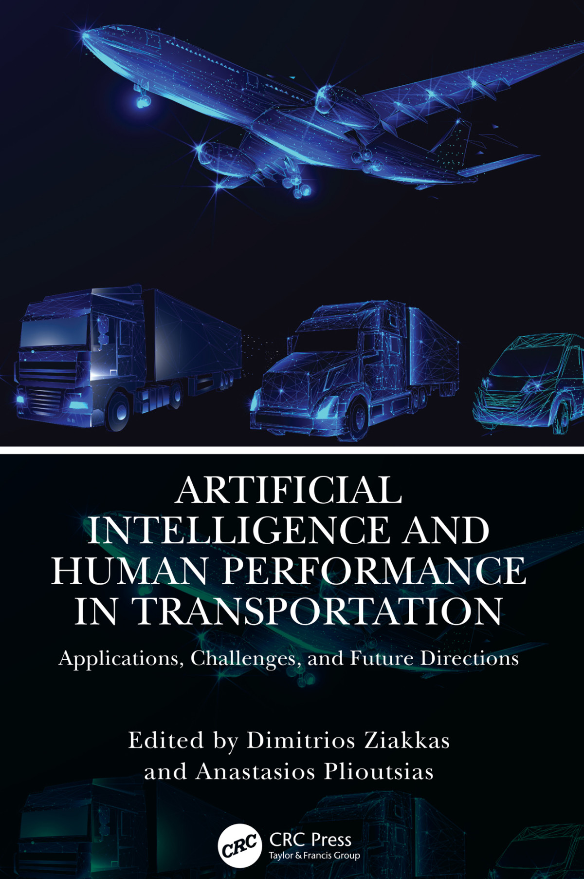 Artificial Intelligence And Human Performance In Transportation Applications Challenges And Future Directions Unknown