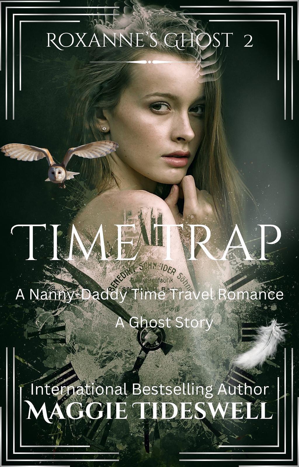 Time Trap A Nannydaddy Time Travel Romance Maggie Tideswell