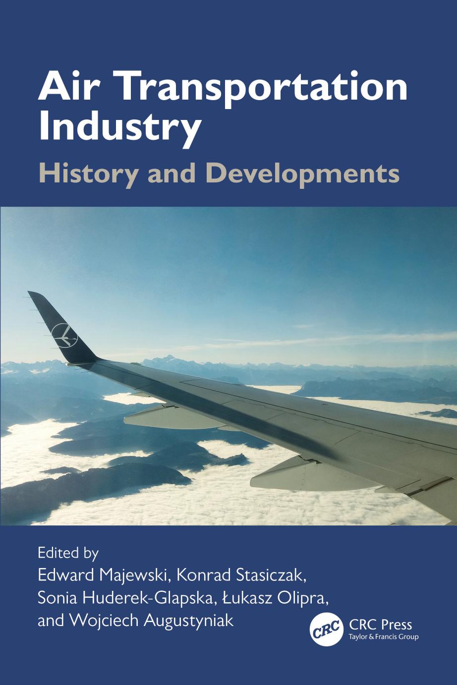 Air Transportation Industry History And Developments Edward Majewski