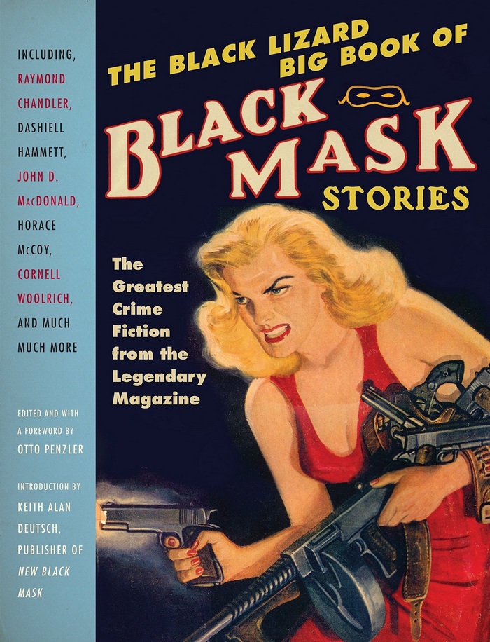 The Black Lizard Big Book Of Black Mask Stories Coll