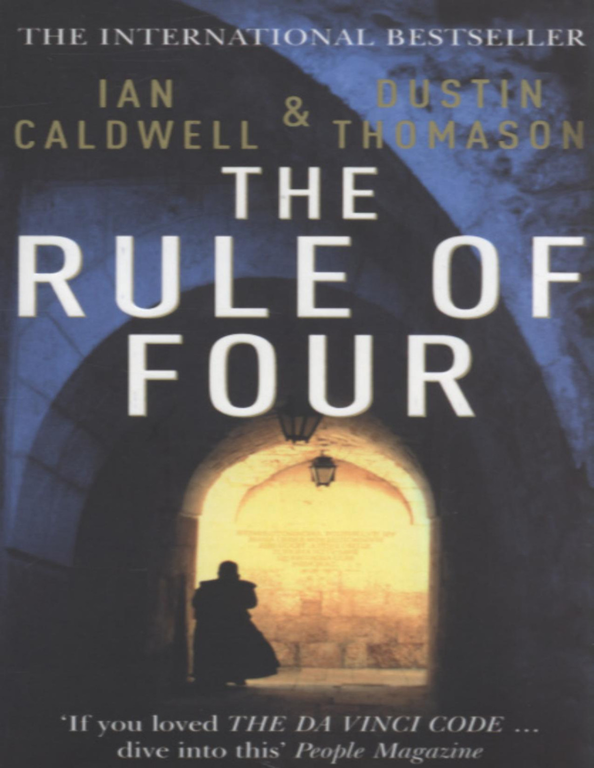 The Rule Of Four 1st Edition Ian Caldwell Dustin Thomason