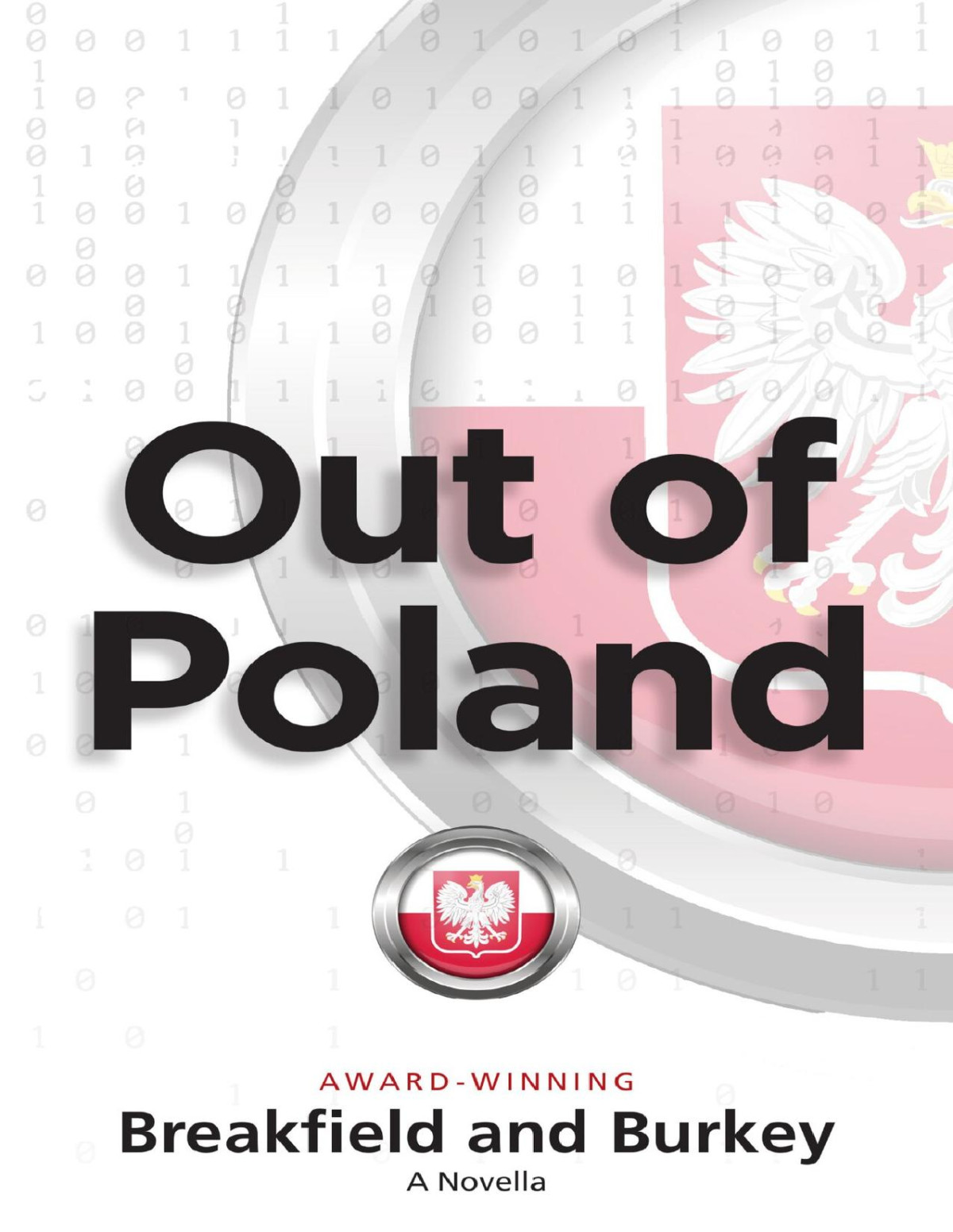 Out Of Poland Novella Burkey Rox Breakfield Charles