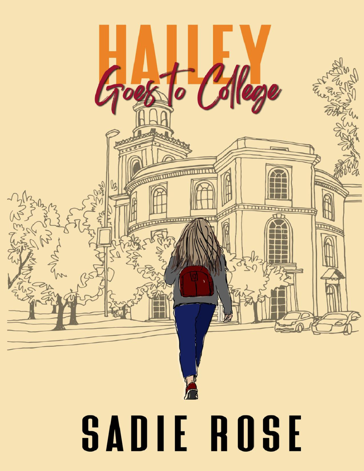 Hailey Goes To College Hailey Hildebrand Book 1 Sadie Rose