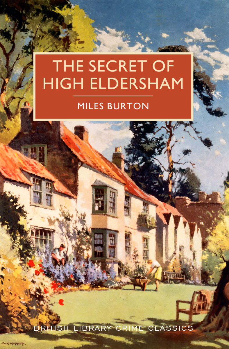 The Secret Of High Eldersham Miles Burton