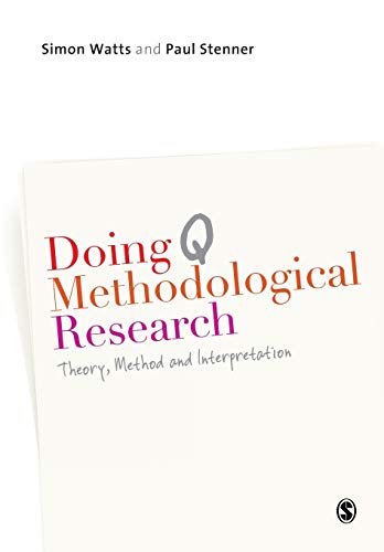 Doing Q Methodological Research Simon Watts Paul Stenner