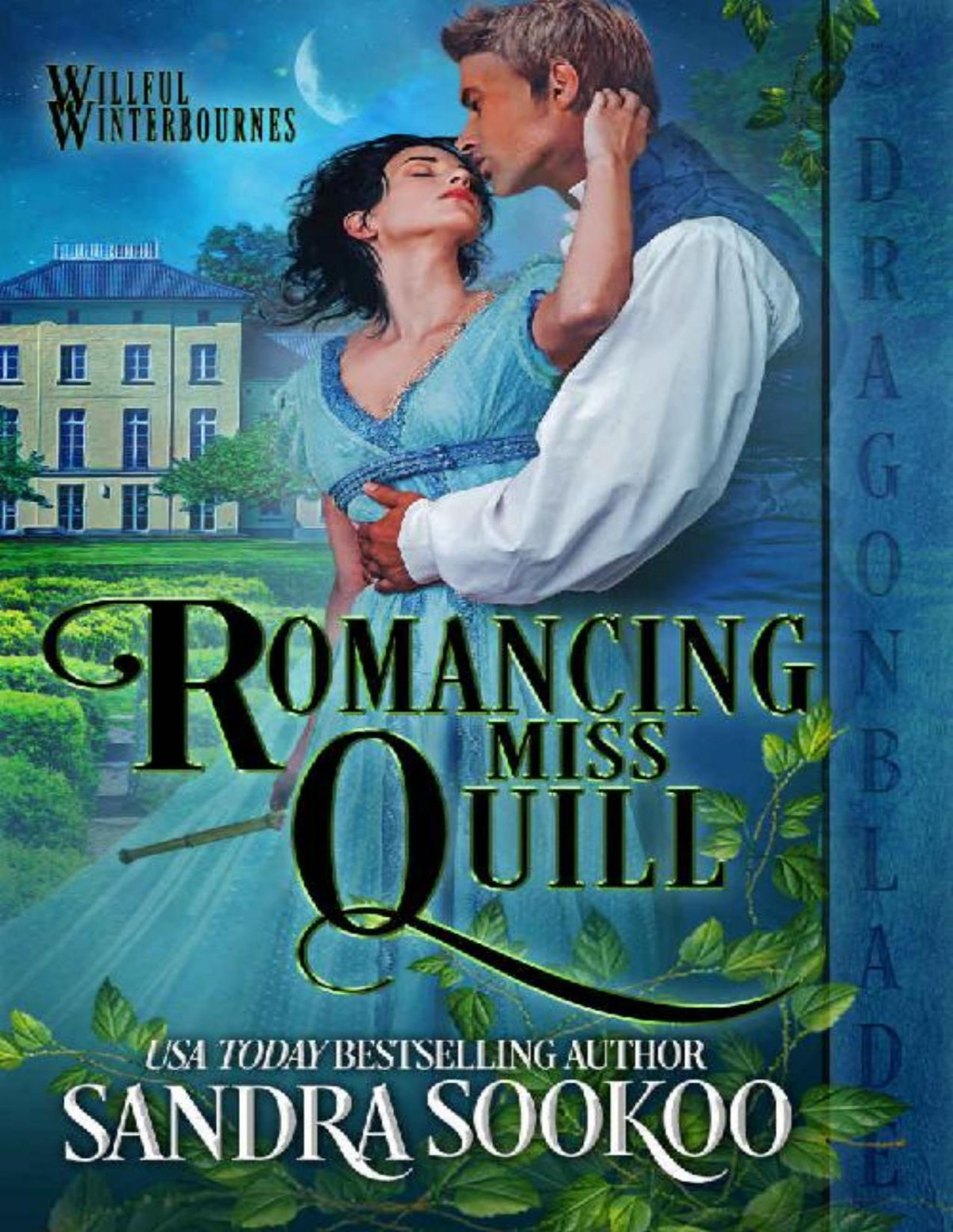 Romancing Miss Quill Willful Winterbournes Book 1 Sandra Sookoo