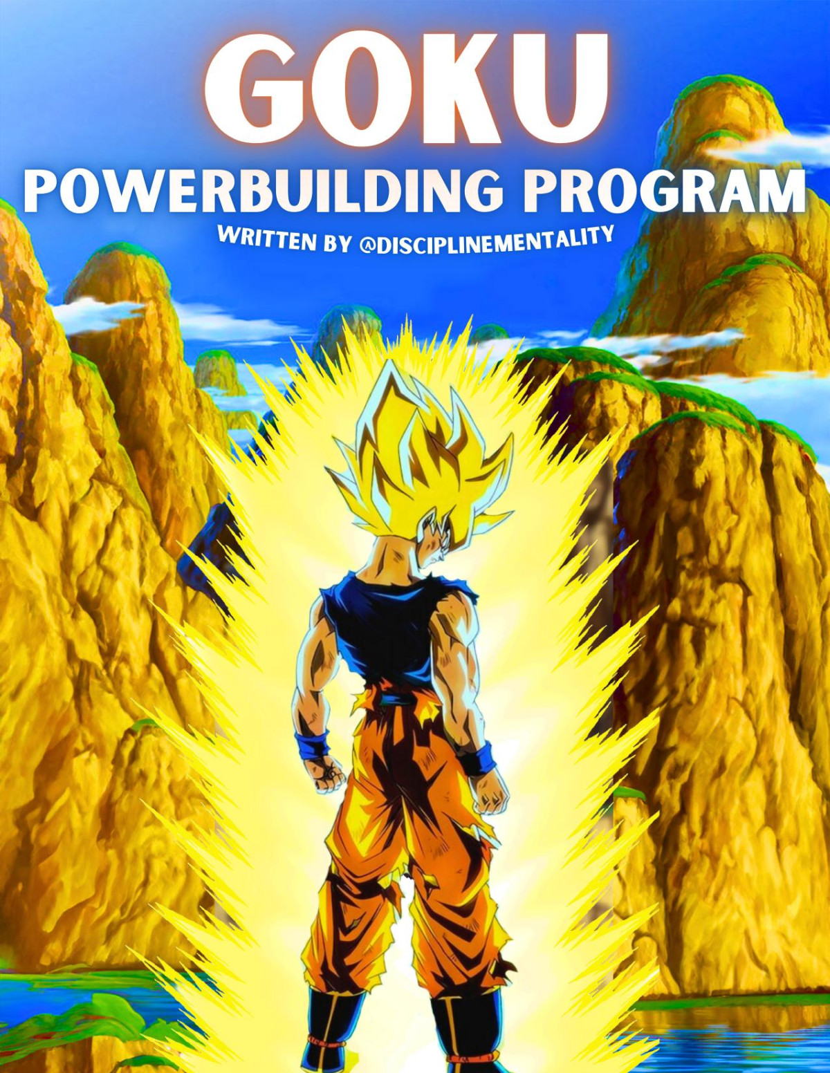 Goku Powerbuilding Program Disciplinimentality
