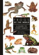 Frogs Of The World Mark Oshea Simon Maddock