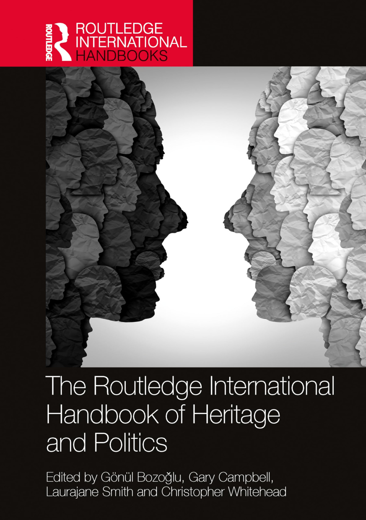 The Routledge International Handbook Of Heritage And Politics 1st Edition Gnl Bozoglu
