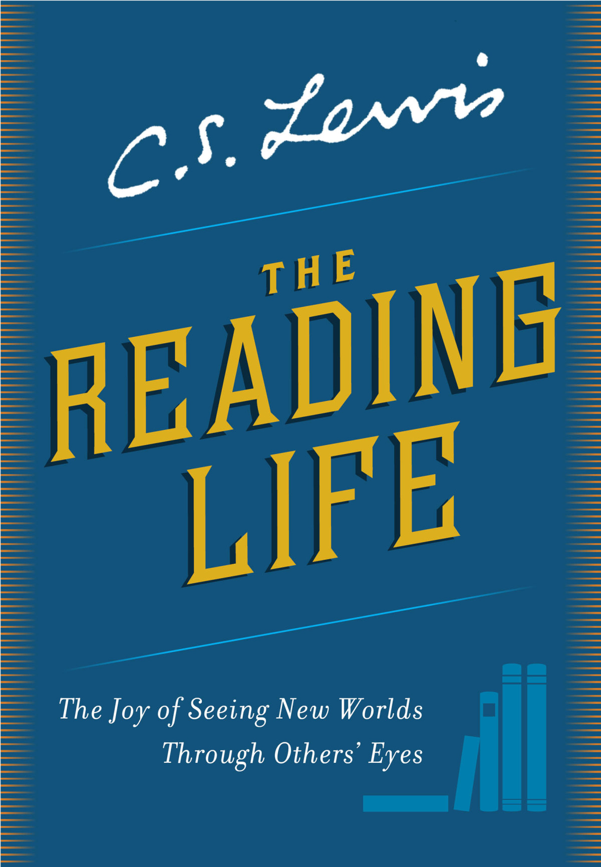 The Reading Life C S Lewis
