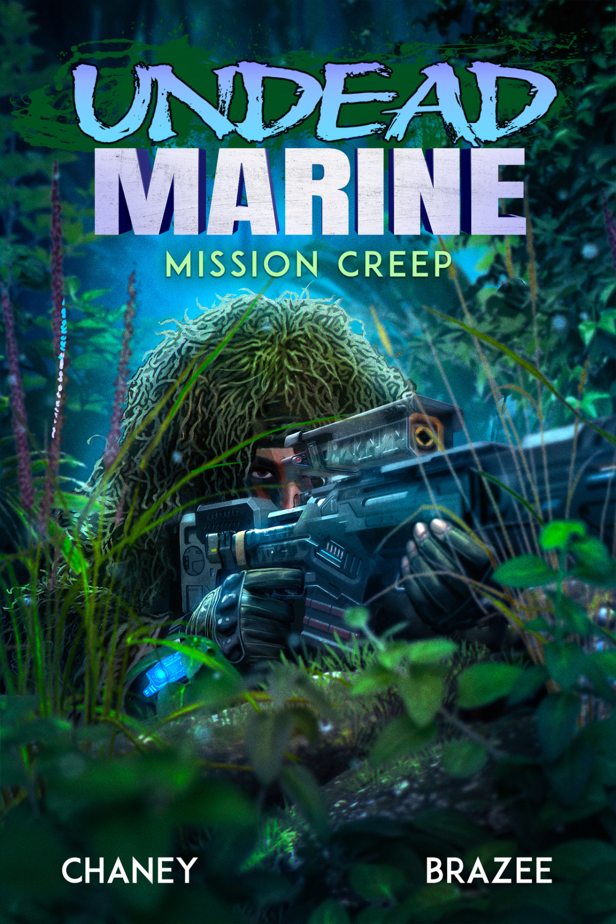Mission Creep Undead Marine Book 3 Jn Chaney Jonathan P Brazee