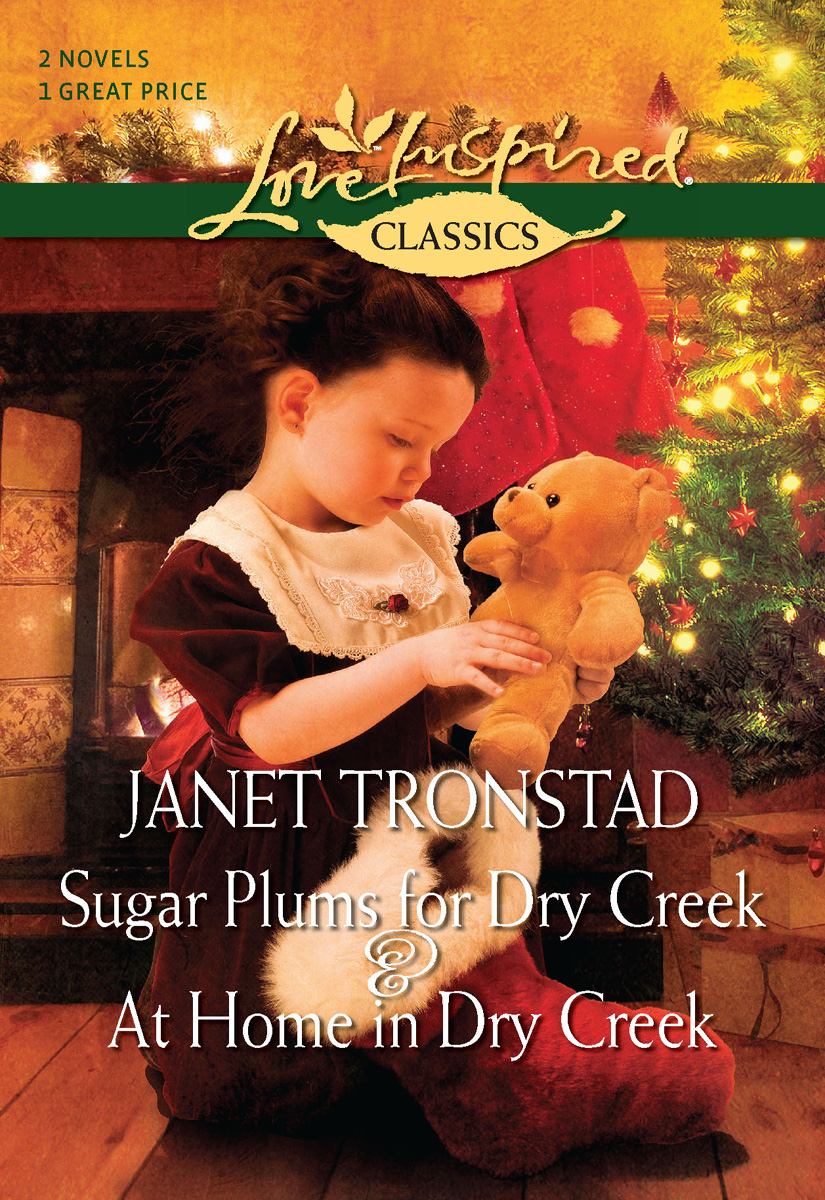 Sugar Plums For Dry Creek At Home In Dry Creek Janet Tronstad