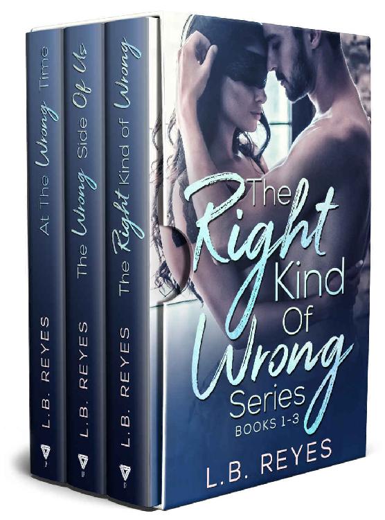 The Right Kind Of Wrong Series Books 13 Lb Reyes