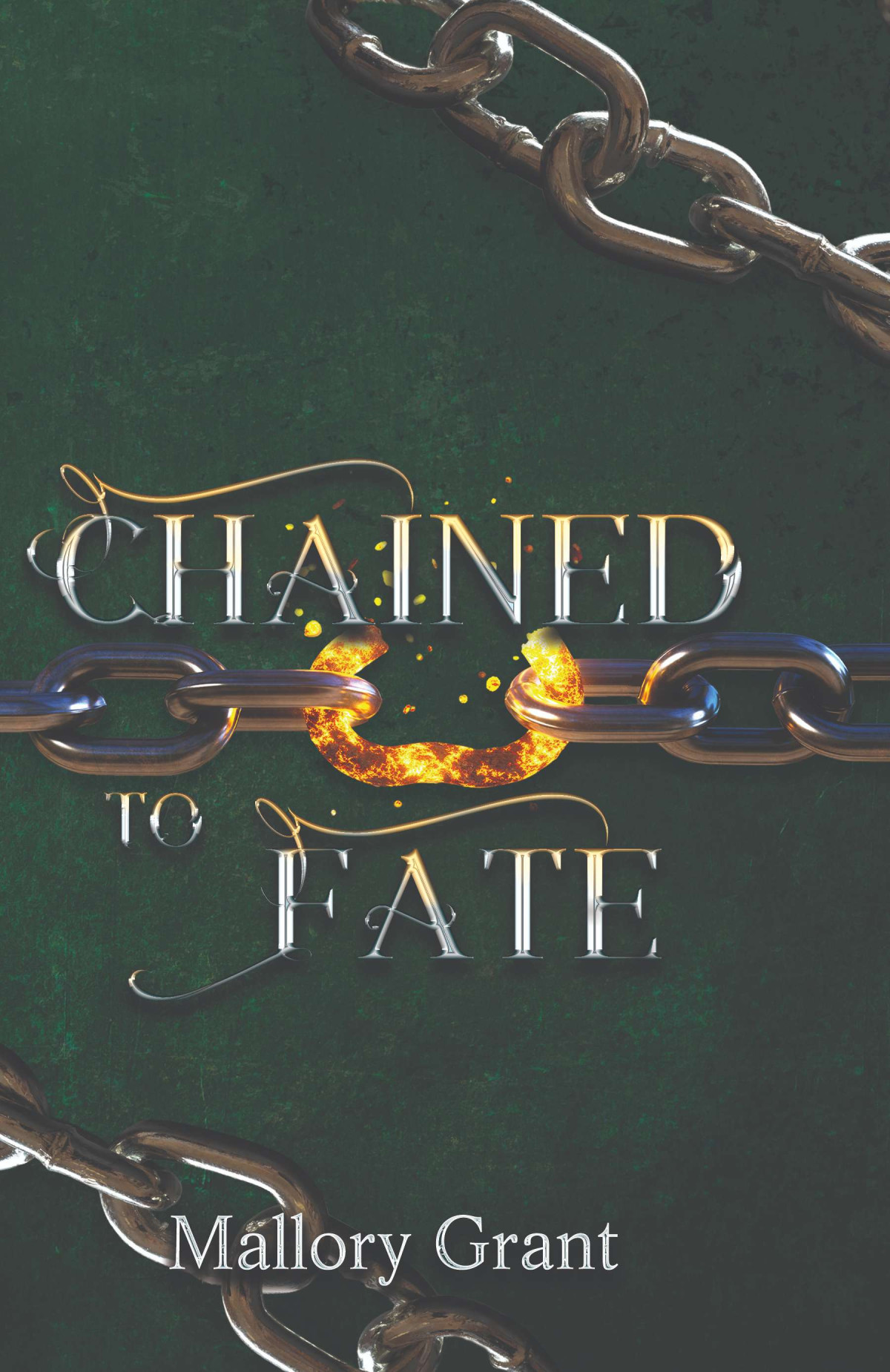 Chained To Fate Mallory Grant