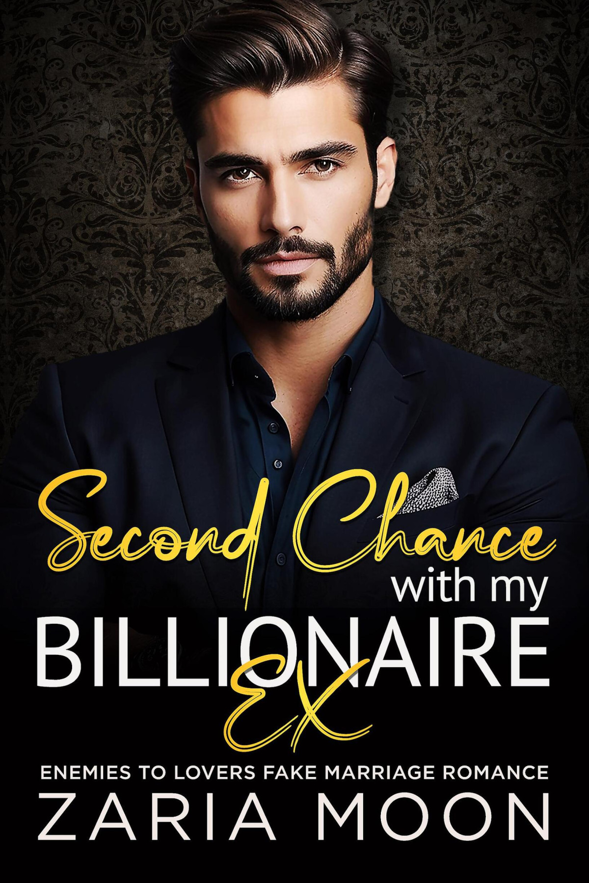 Second Chance With My Billionaire Ex Zaria Moon