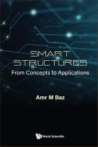 Smart Structures From Concepts To Applications Amr M Baz