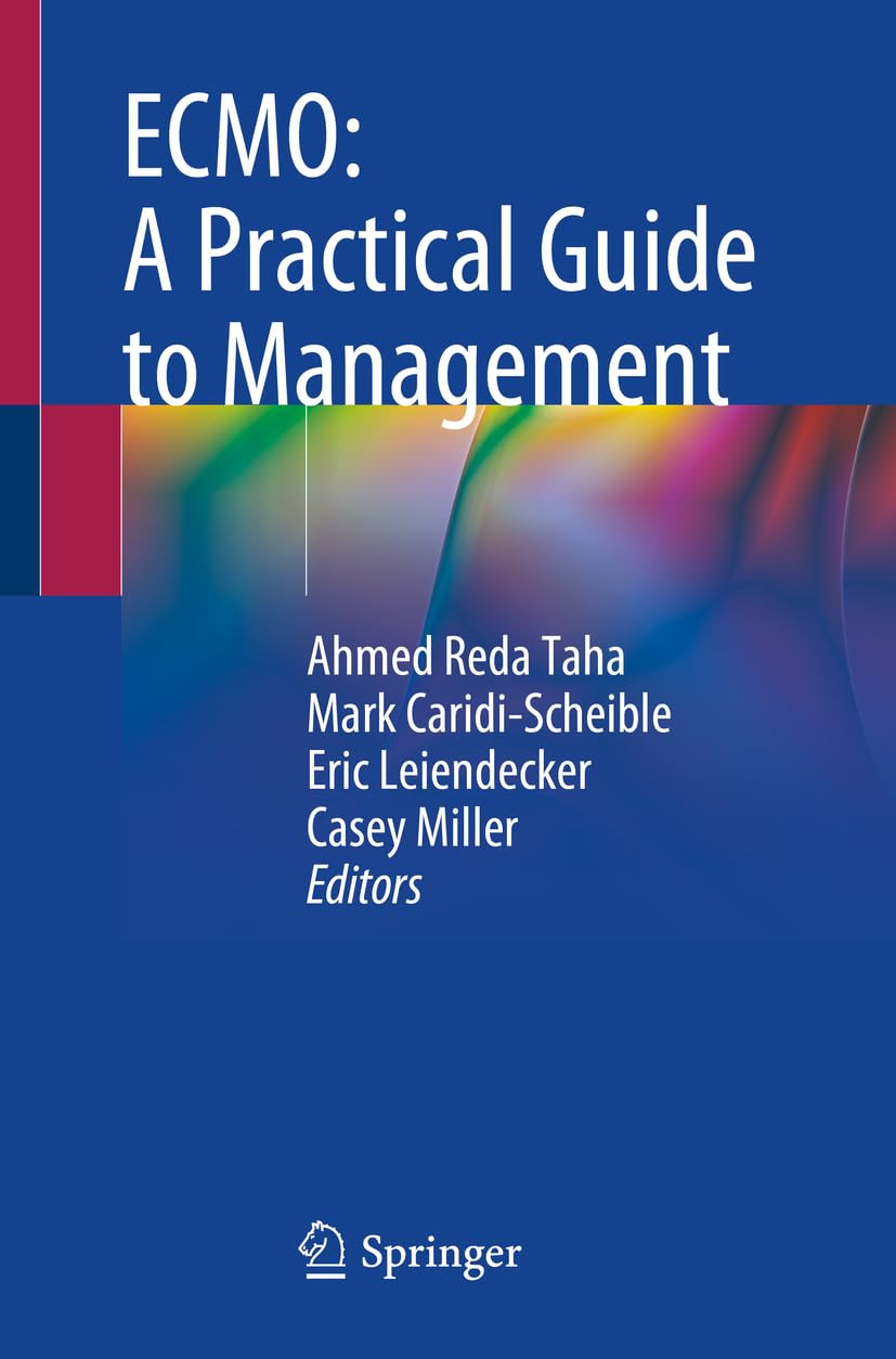 Ecmo A Practical Guide To Management 2024th Edition Ahmed Reda Taha