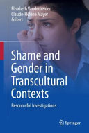 Shame And Gender In Transcultural Contexts Resourceful Investigations Elisabeth Vanderheiden