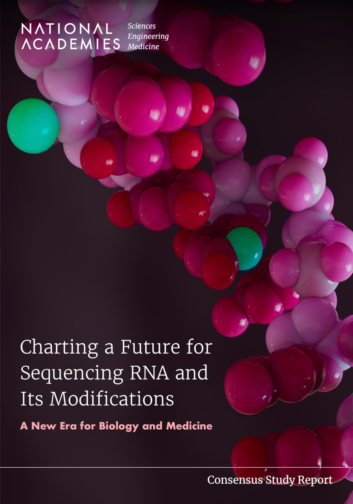 Charting A Future For Sequencing Rna And Its Modifications A New Era For Biology And Medicine National Academies Of Sciences Engineering And Medicine