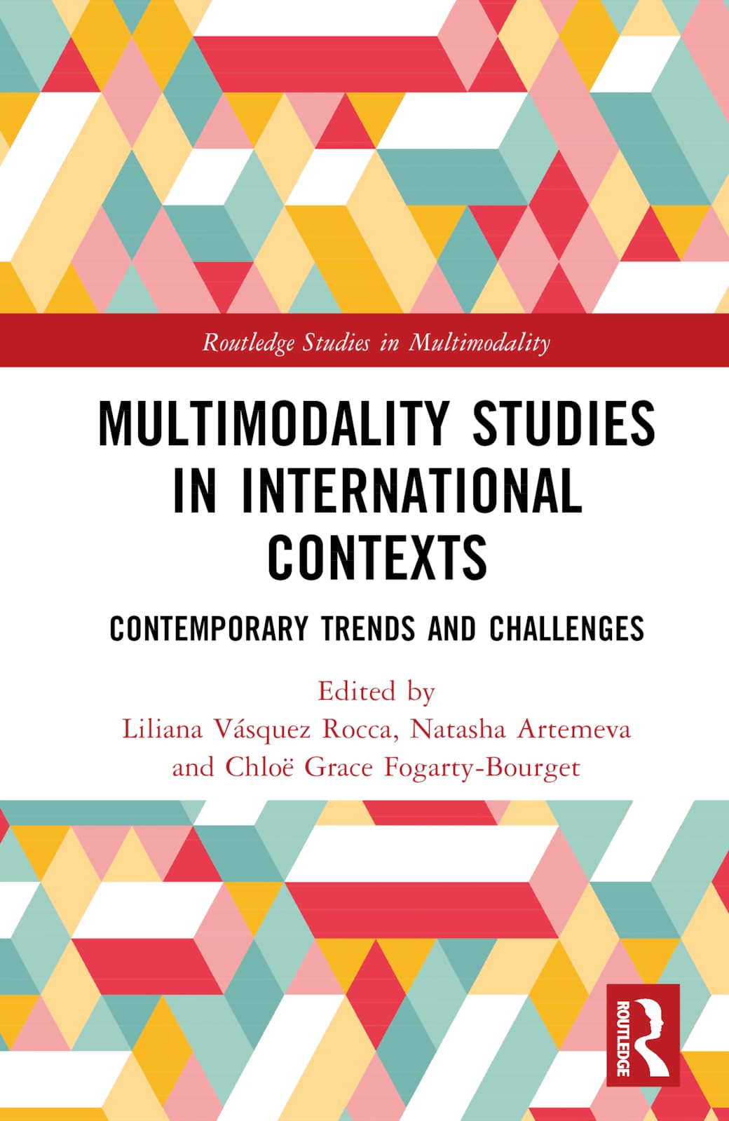 Multimodality Studies In International Contexts 1st Edition Liliana Vsquez Rocca