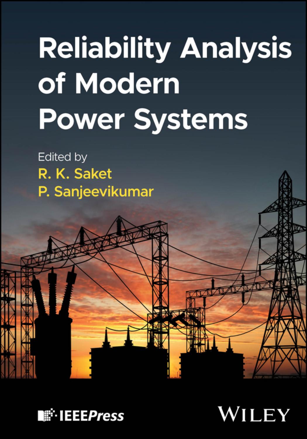 Reliability Analysis Of Modern Power Systems R K Saket