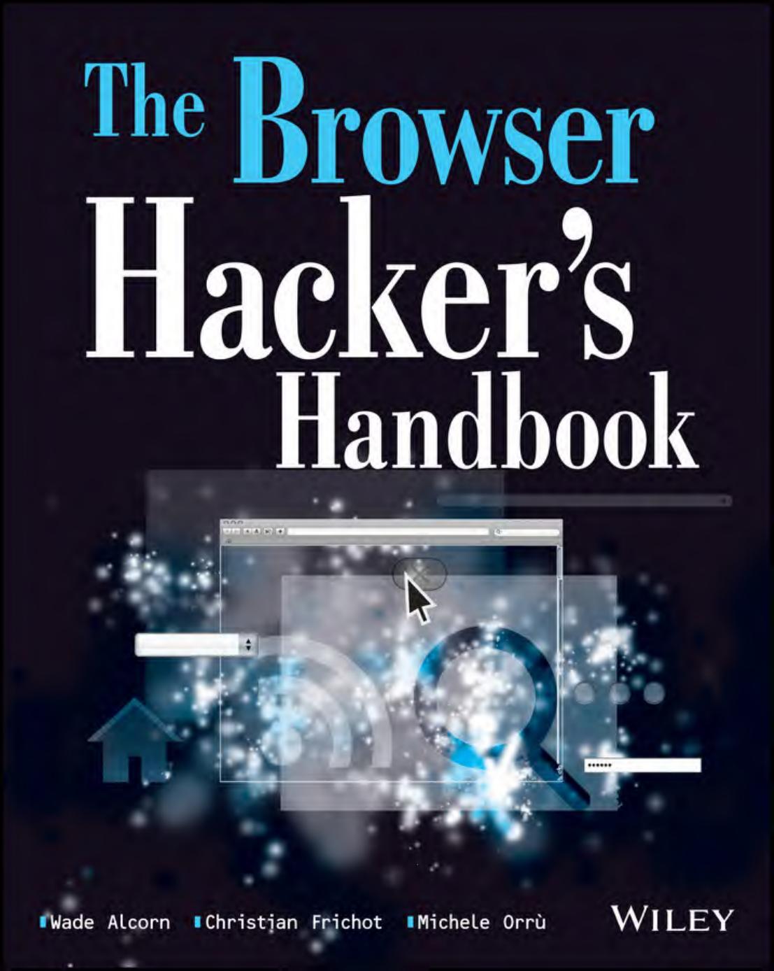 The Browser Hackers Handbook Wade Alcorn Christian Frichot Michele Orru