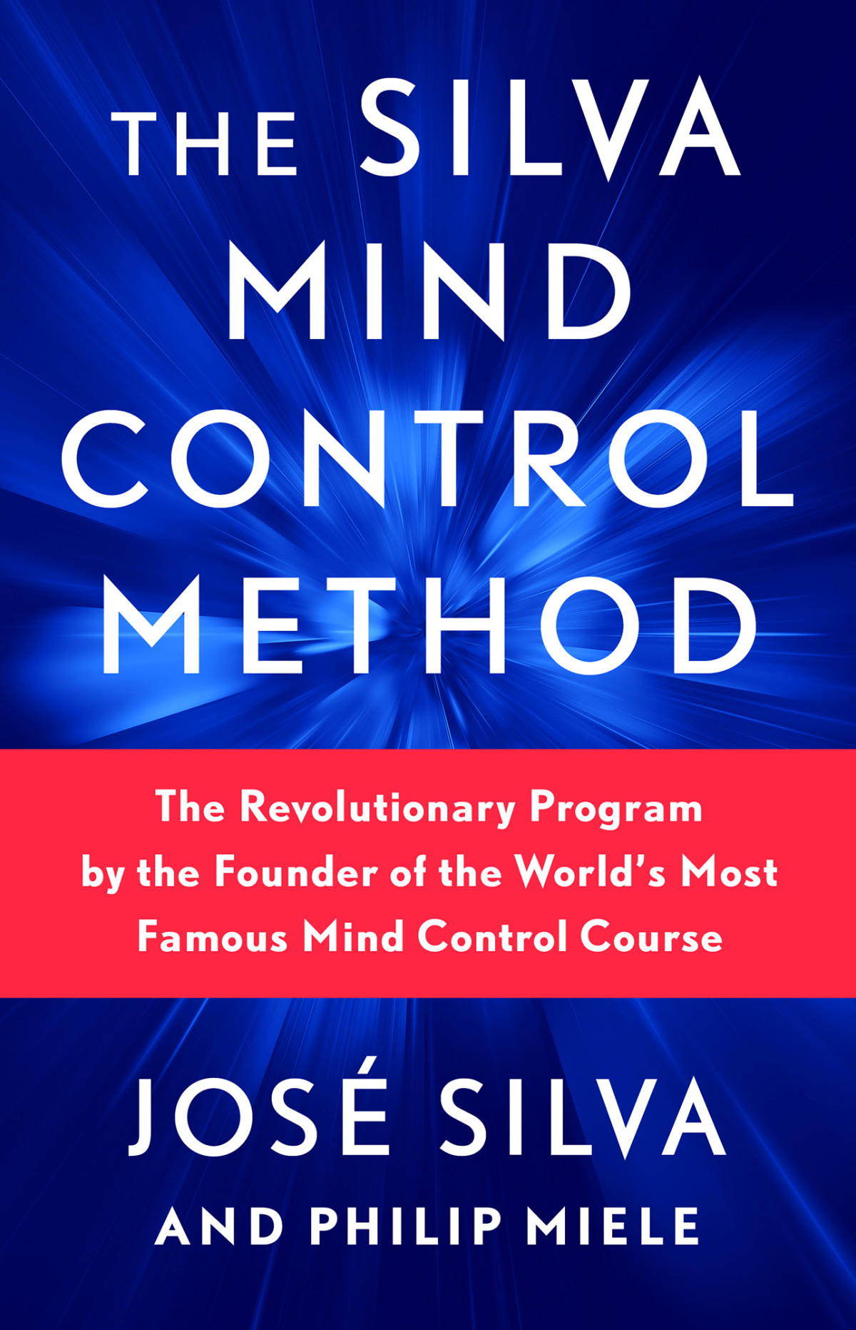 The Silva Mind Control Method Jose Silva