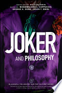 Joker And Philosophy Why So Serious Massimiliano L Cappuccio