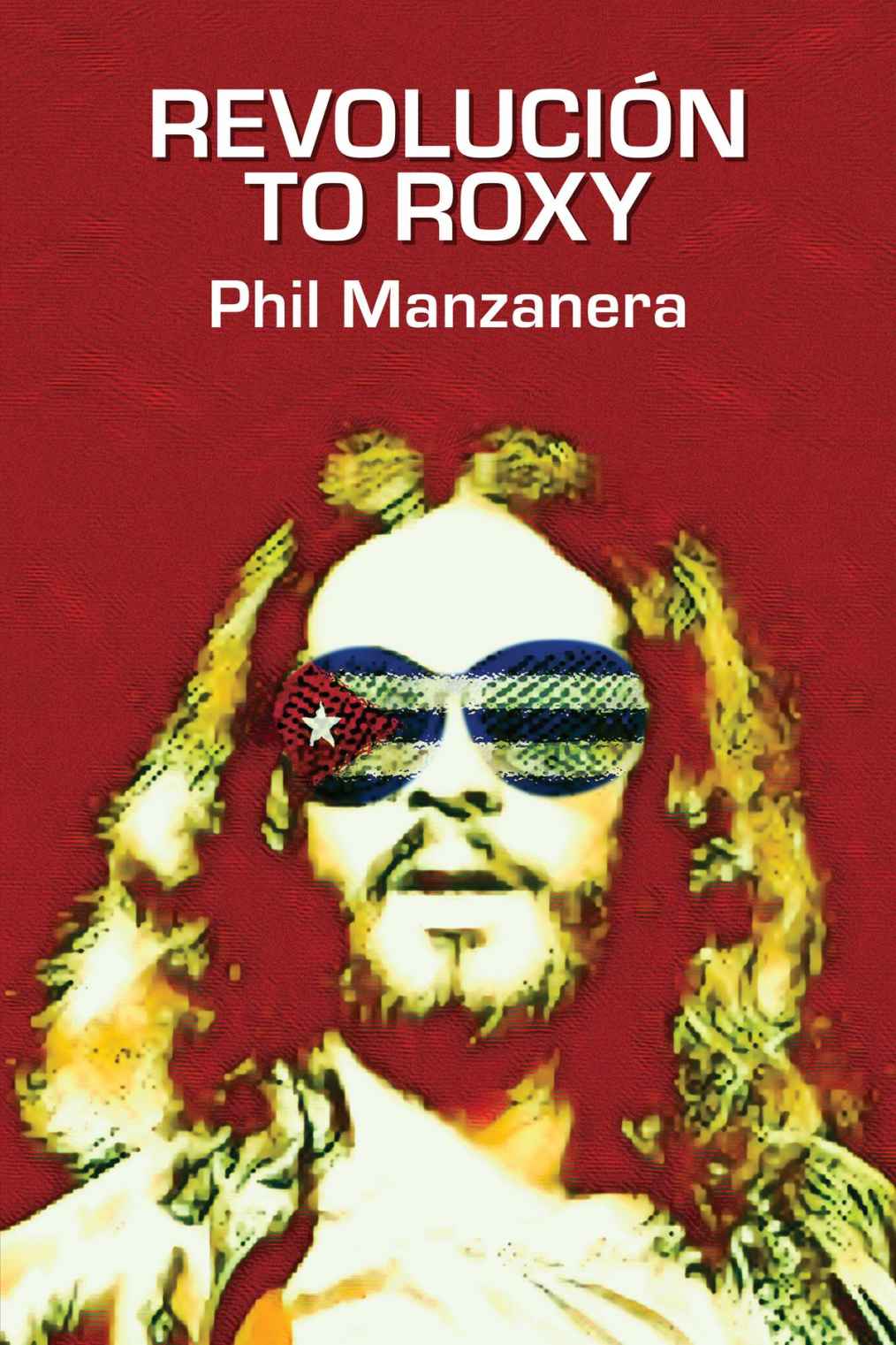 Revolucin To Roxy Phil Manzanera