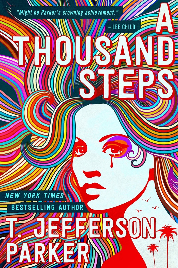A Thousand Steps T Jefferson Parker
