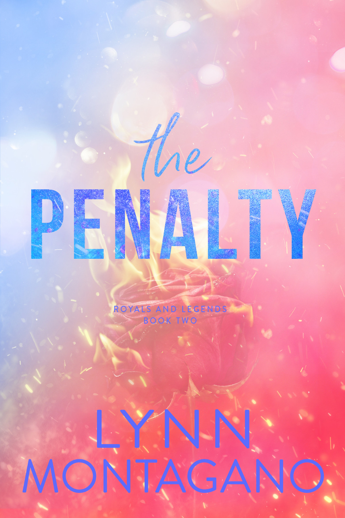 The Penalty Royals And Legends Book 2 Lynn Montagano