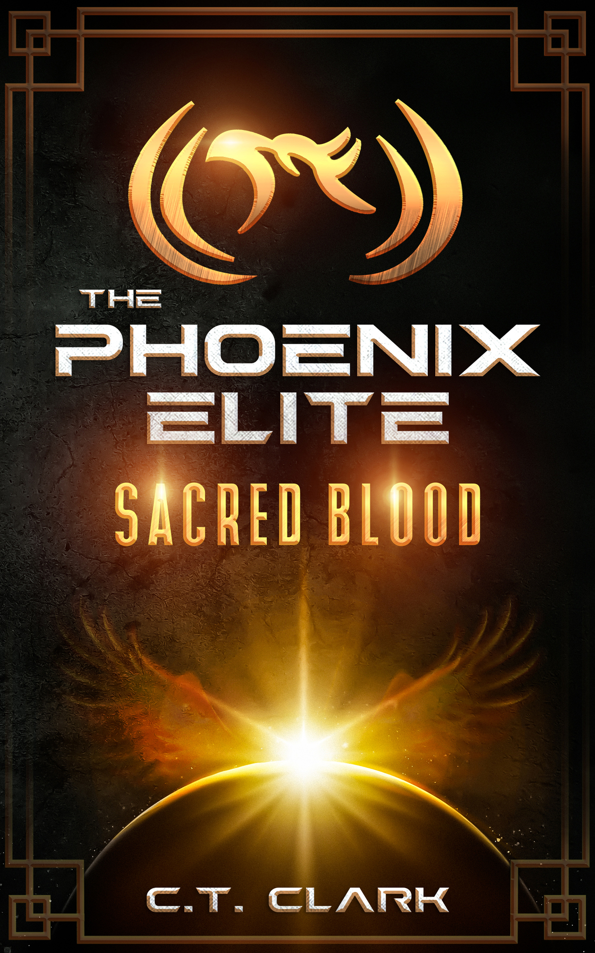 The Phoenix Elite Sacred Blood The Phoenix Elite Genesis Saga Book 1 Ct Clark