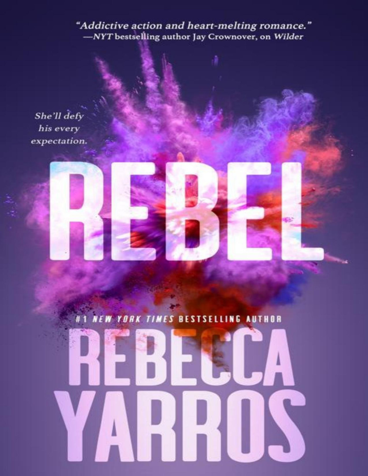 Rebel The Renegades Rebecca Yarros