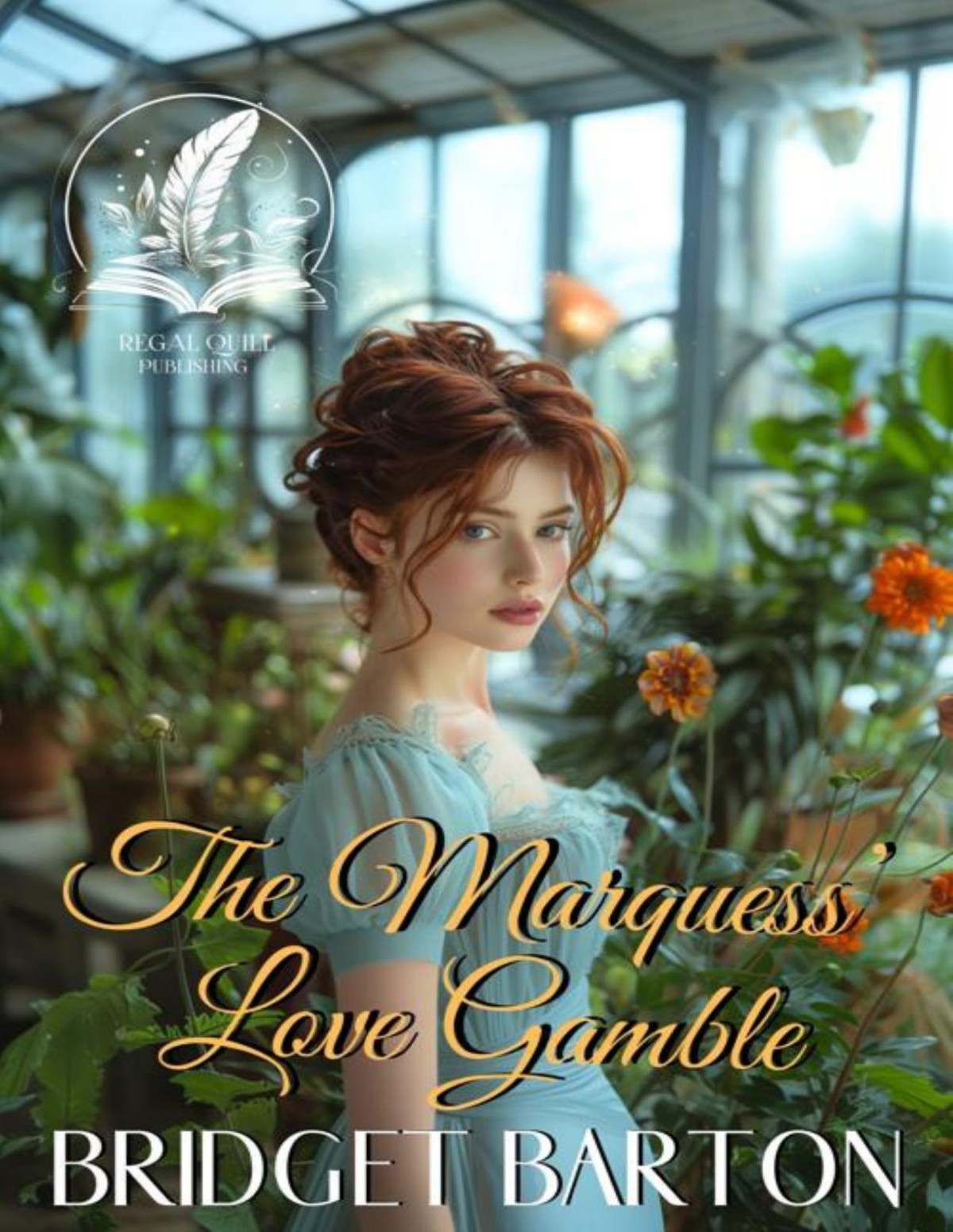 The Marquess Love Gamble A Historical Regency Romance Novel Bridget Barton
