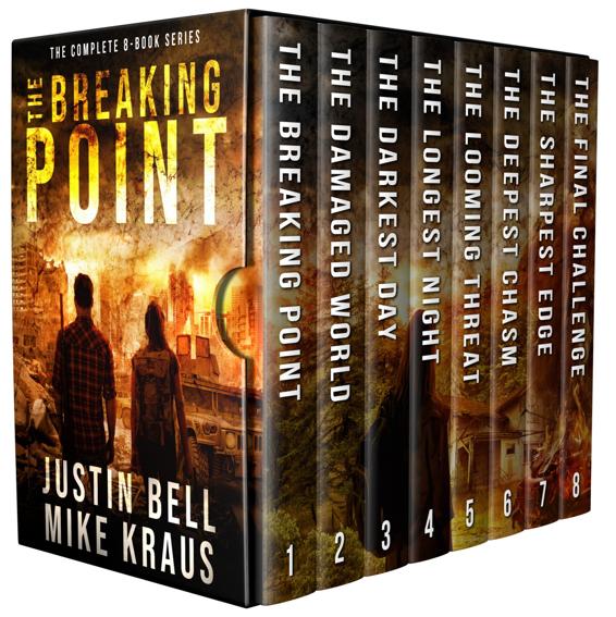 The Breaking Point The Complete 8book Series An Epic Postapocalyptic Emp Survival Series Justin Bell Mike Kraus