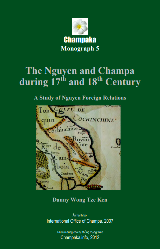 The Nguyen And Champa During 17th And 18th Century Danny Tze Ken Wong