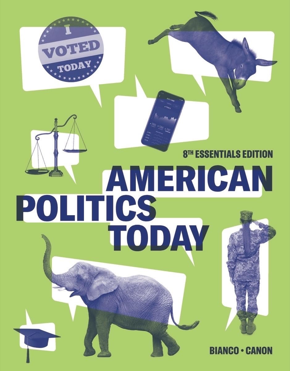 American Politics Today Eighth Essentials Edition 8th Edition William T Bianco