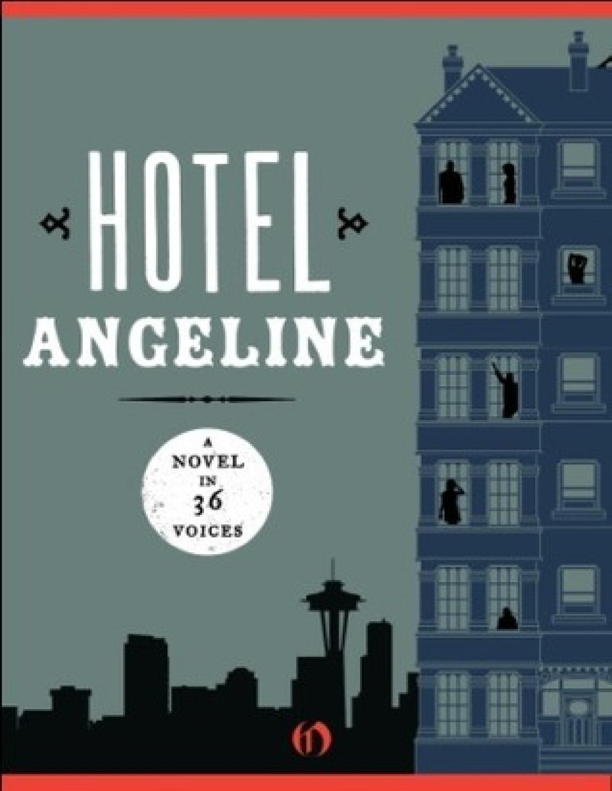 Hotel Angeline A Novel In 36 Voices Unknown