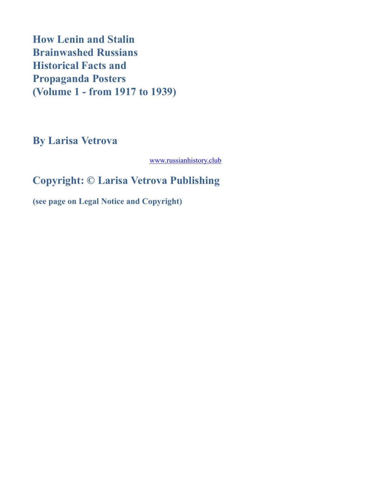 How Lenin And Stalin Brainwashed Russians Larisa Vetrova