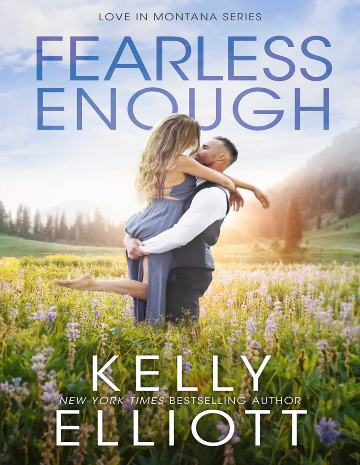 Fearless Enough Kelly Elliott