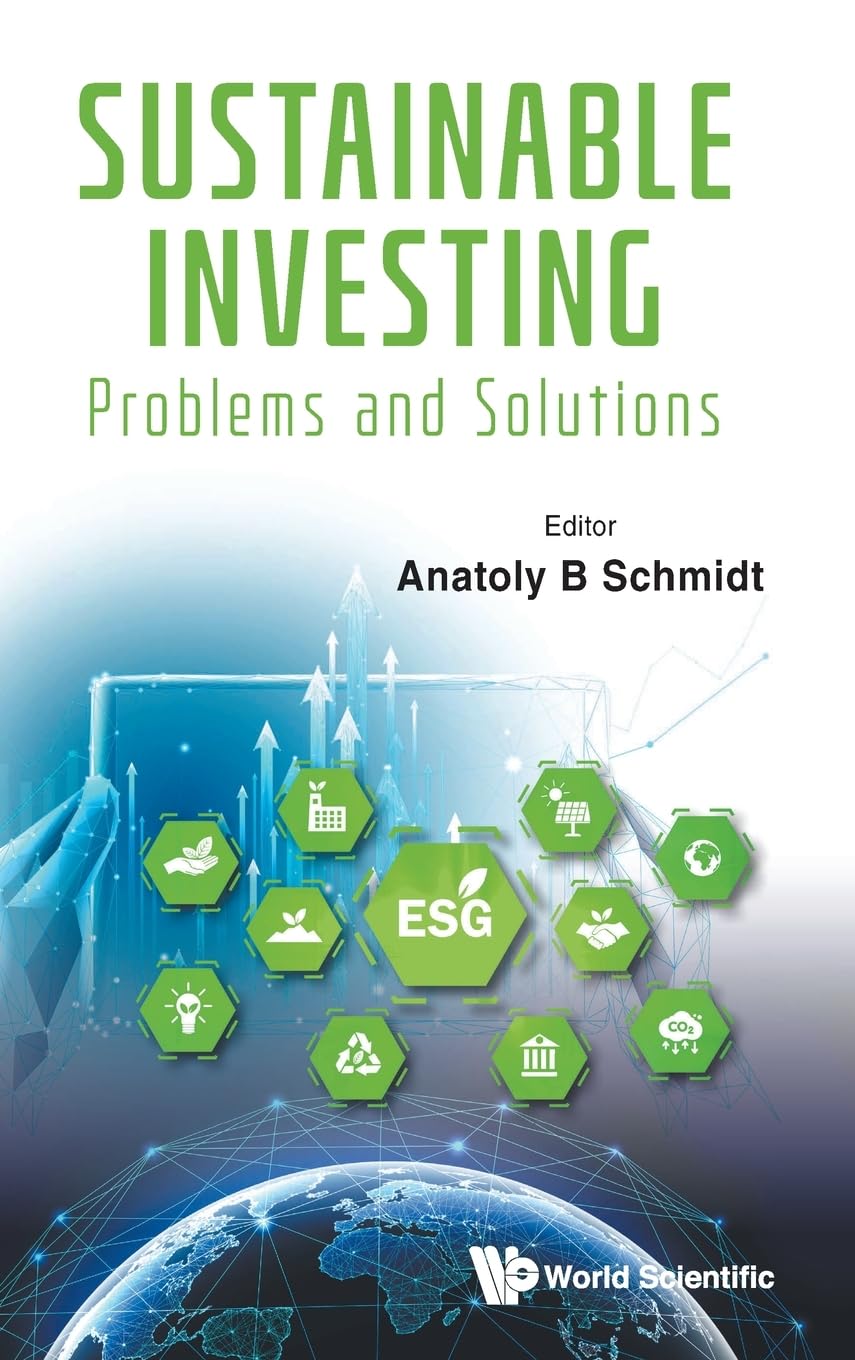 Sustainable Investing Problems And Solutions Anatoly B Schmidt