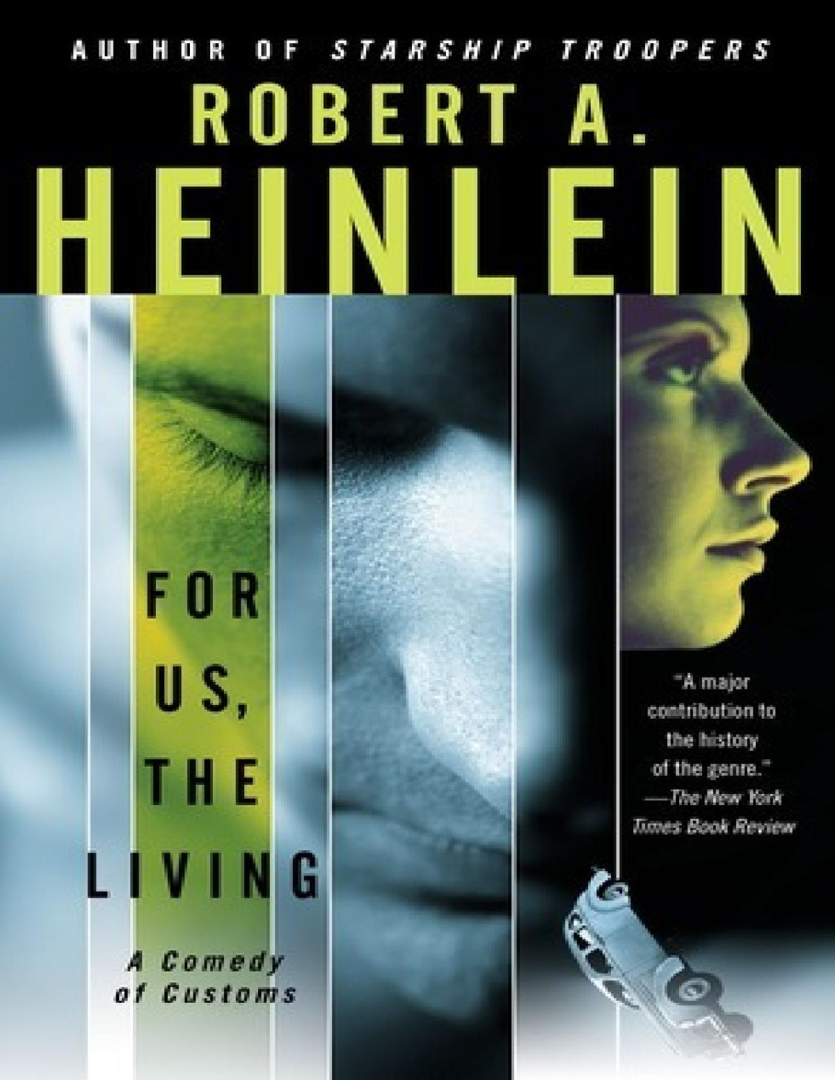 For Us The Living Comedy Of Customs 1st Edition Robert A Heinlein