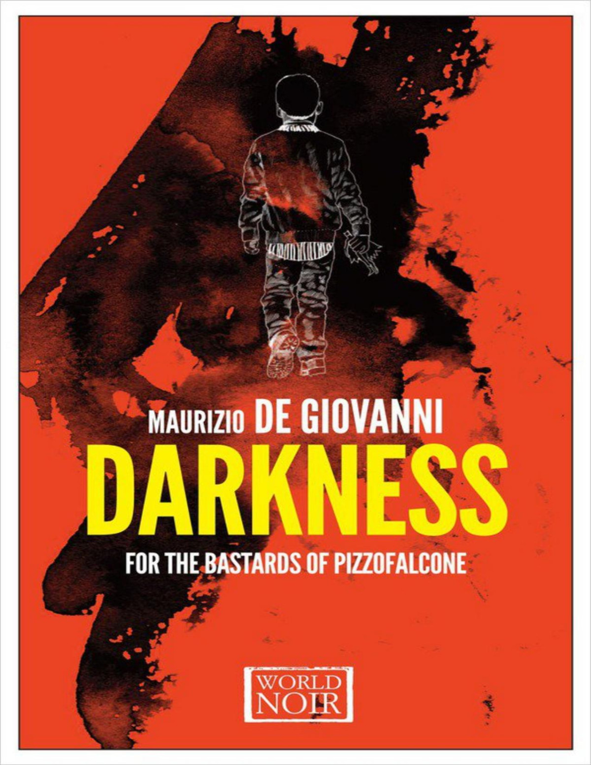 Darkness For The Bastards Of Pizzofalcone Maurizio De Giovanni